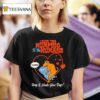 Leave The Humping To The Humans Please Spay And Neuter Your Dogs Hear T Shirt