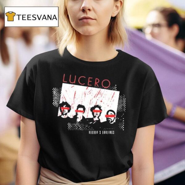 Lucero Nobody S Darlings Year Anniversary T Shirt