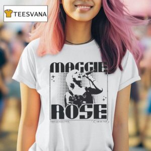 Maggie Rose Rock N Soul Live On Tour T Shirt
