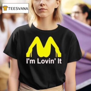 Mcdonald S I M Lovin I T Shirt