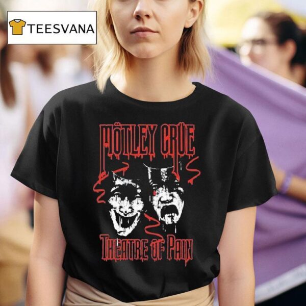 Motley Crue Theatre Of Pain Rustic Drip T Shirt