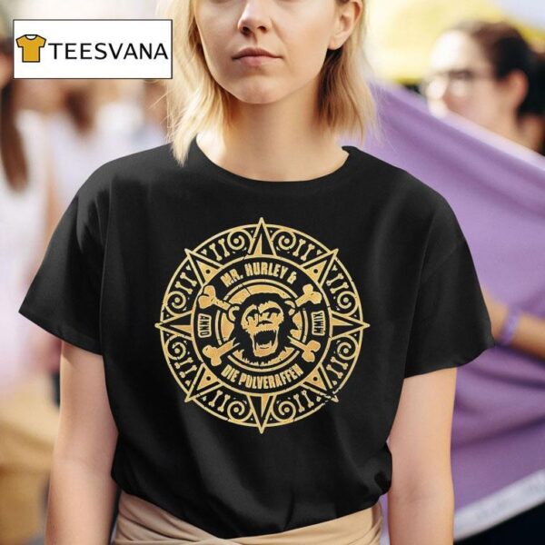 Mr Hurley Die Pulveraffen Dublone T Shirt