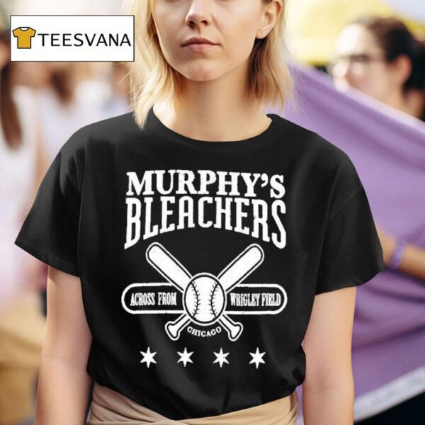 Murphy S Bleachers Across From Wrigley Field Chicago T Shirt