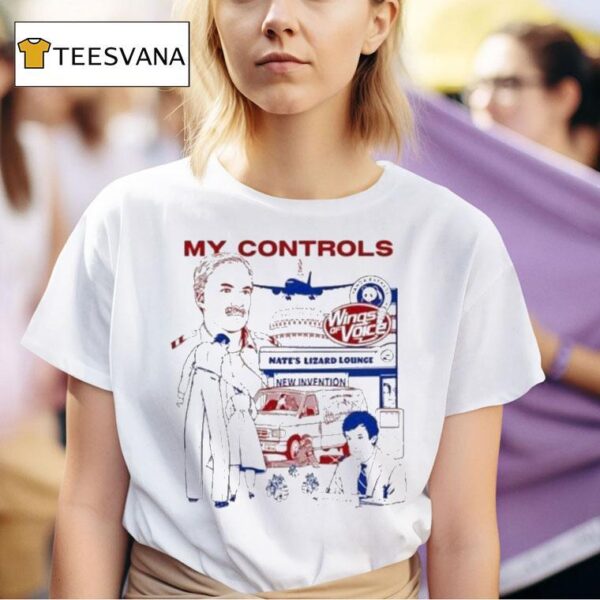 My Controls Wings Of Voices Nate S Lizard Lounge New Invention T Shirt