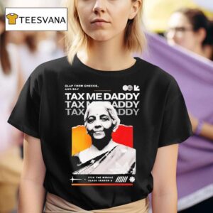 Nirmala Sitharaman Clap Them Cheeks And Say Tax Me Daddy T Shirt