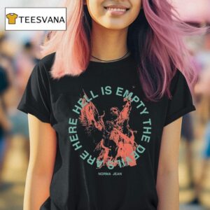 Norma Jean Hell Is Empty The Devils Are Here Statue T Shirt
