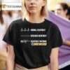 Normal Heartbeat Deceased Heartbeat And Heartbeat Watching Milwaukee Brewers T Shirt