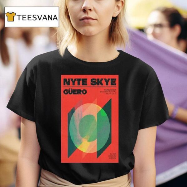 Nyte Skye Sweetwater Music Hall In Mill Valley Ca January T Shirt