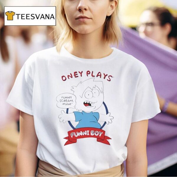Oney Plays Funny Scream Man Funni Boy T Shirt