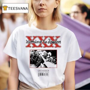 Orthodox Learning To Dissolve Straight Edge Very T Shirt