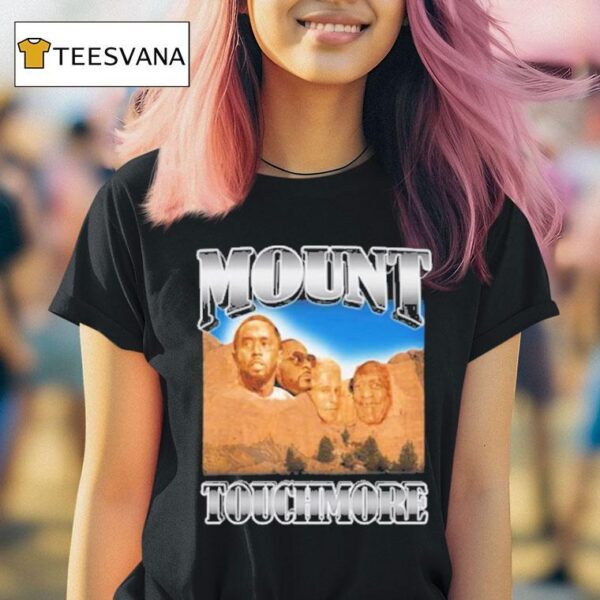 P Diddy Sean Combs Mount Touchmore T Shirt