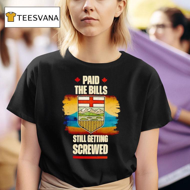 Paid The Bills Still Getting Screwed Maple Leaf Vintage T Shirt