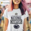 Penn State Nittany Lions Champion Ncaa Women S Volleyball National Championship T Shirt