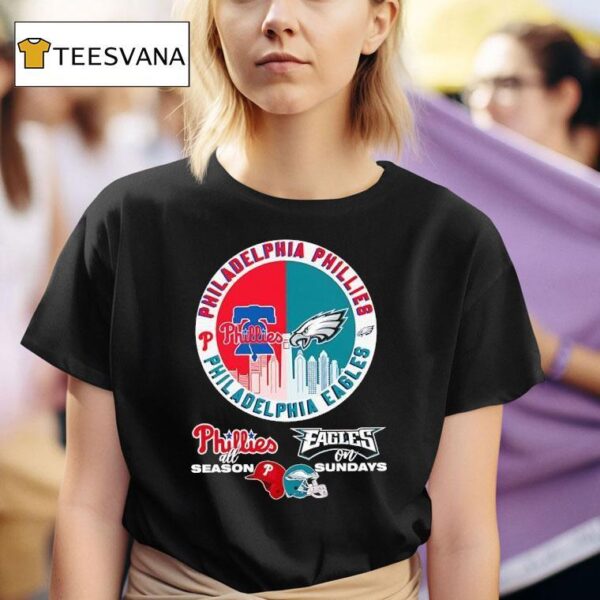 Philadelphia Phillies All Season And Philadelphia Eagles On Sundays Circle Logo T Shirt