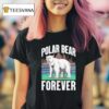Polar Bear Forever Queens T Shirt