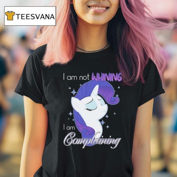Pony I Am Not Whining I Am Complaining T Shirt