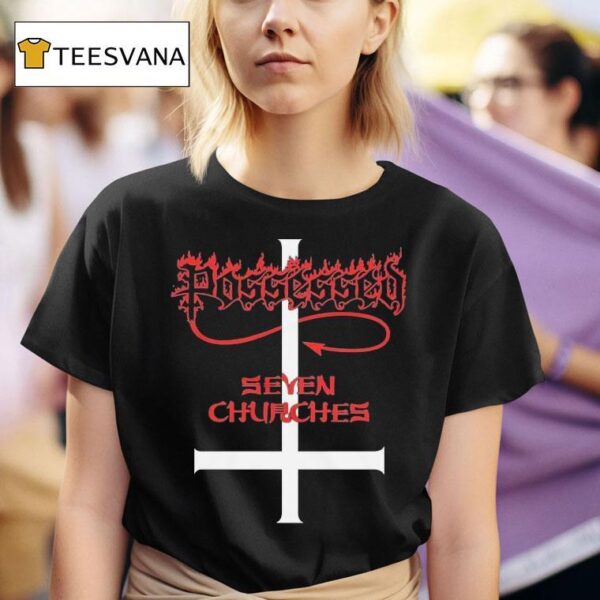 Possessed Seven Churches T Shirt