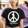 Praiseche Hear Your Savior Peace T Shirt
