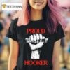 Proud Hooker T Shirt
