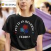 Put It In Reverse Terry New T Shirt