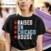 Raised On Chicago House T Shirt