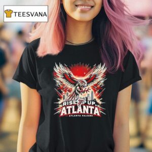 Rise Up Atlanta Falcons T Shirt
