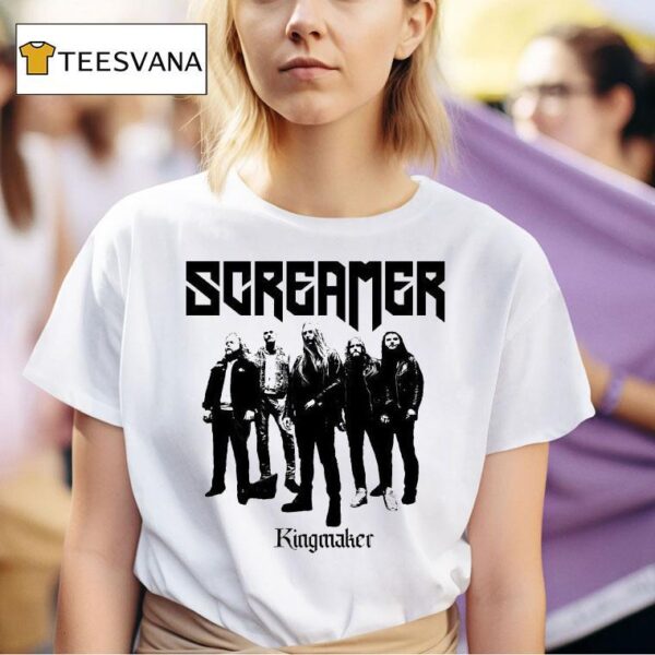 Screamer Kingmaker T Shirt