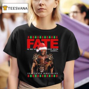 September Mourning He Sees You When You Re Sleeping Fate Holiday Christmas T Shirt