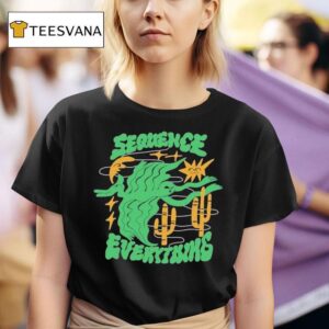 Sequence Everything T Shirt