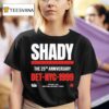 Shady Records The Th Anniversary Det Nyc Trust Us Est T Shirt