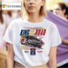 Shane Van Gisbergen King Of The Road Sonoma Win Red Bull Trackhouse Nascar Cup Series T Shirt