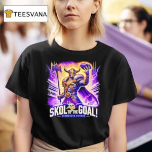 Skol To The Goal Minnesota Vikings T Shirt