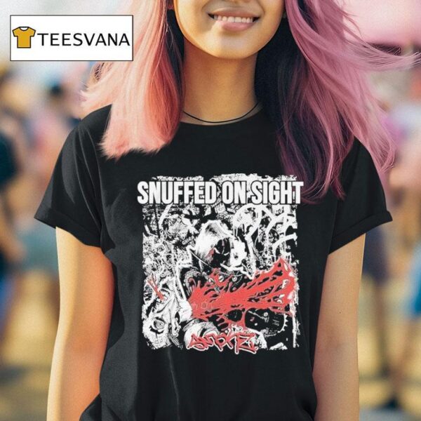 Snuffed On Sight Smoke T Shirt