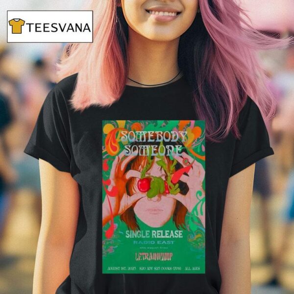 Somebody Someone Austin Tx Aug Tour T Shirt