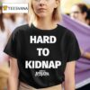 Sons Of Appalachia Hard To Kidnap T Shirt