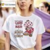 Strawberry Shortcake S Berry Bitty Adventures Stop Eating Cakes With The Fakes Come Eat A Bundt With A Cund T Shirt