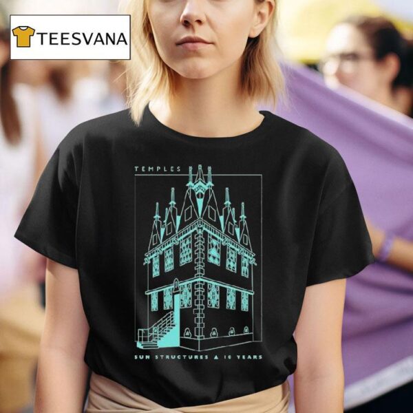 Temples Sun Structures Years T Shirt