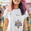 Texas Longhorns Texas Softball Ncaa Division I National Champions Schedule T Shirt