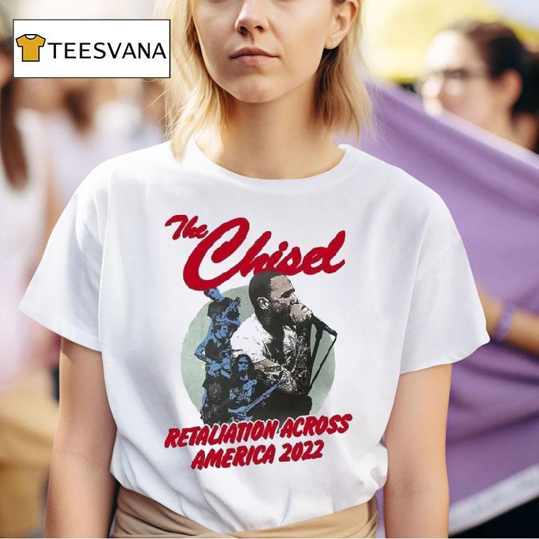 The Chisel Retaliation Across America Tour T Shirt