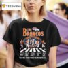 The Denver Broncos Th Anniversary Thank You For The Memories Road Abbey Signatures T Shirt