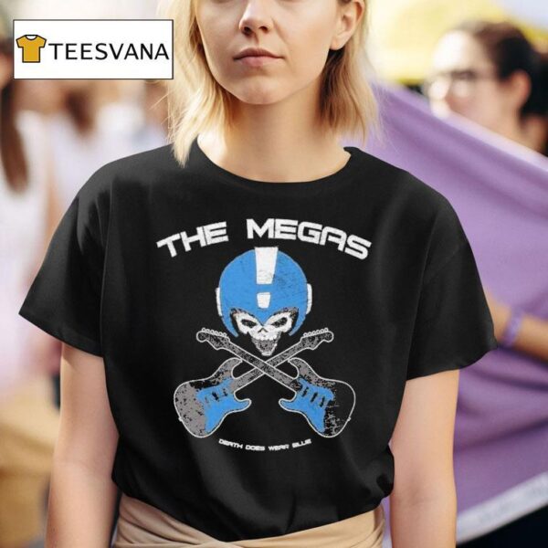 The Megas Death Does Wear Blue T Shirt