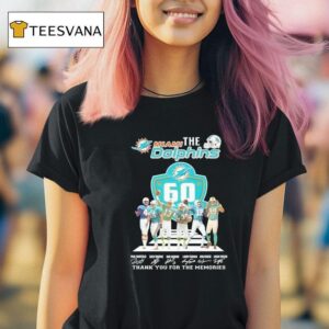 The Miami Dolphins Th Anniversary Thank You For The Memories Signatures T Shirt