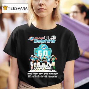 The Miami Dolphins Paul Warfield Zach Thomas Dan Marino Larry Csonka Bob Griese Jason Taylor Signature Thank You For The Memories T Shirt
