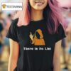 There Is No List Jeffrey Epstein Files T Shirt