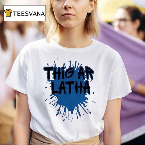 Thig Ar Latha Pain T Shirt