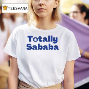Totally Sababa T Shirt