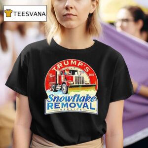 Trump S Snowflake Removal Service Funny Trump T Shirt