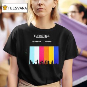 Turnstile The Never Enough Tour Eu And Uk Leg Dates T Shirt