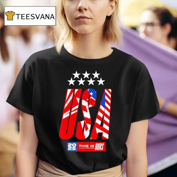 Usa This Is Concacaf Gold Cup Ours T Shirt
