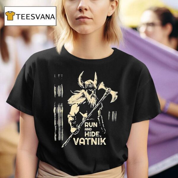 Viking Run And Hide Vatnik T Shirt